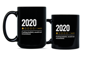 2020 One Star Mug 2020 1 Star Review Coffee Cup 2020 Would Not Recommend Mug