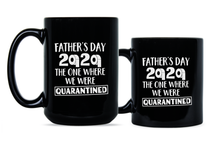 Fathers Day Quarantine Mug Fathers Day Quarantine 2020 Mug