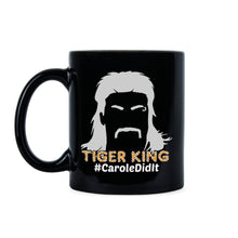 Carole Did It Mug Carole Baskin Coffee Mug Joe Exotic Cup