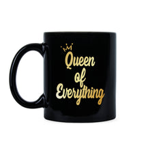 Queen of Everything Mug Queen Coffee Mugs for Women Its Good to be Queen