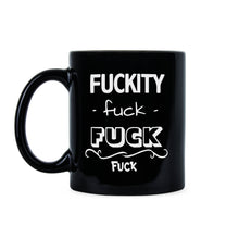 Fuck Mug Curse Word Mugs Funny Cuss Word Gifts Fuckity Fuck Coffee Mug