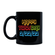 Twosday Mug Happy Twosday Coffee Cup 2 22 22 Gifts
