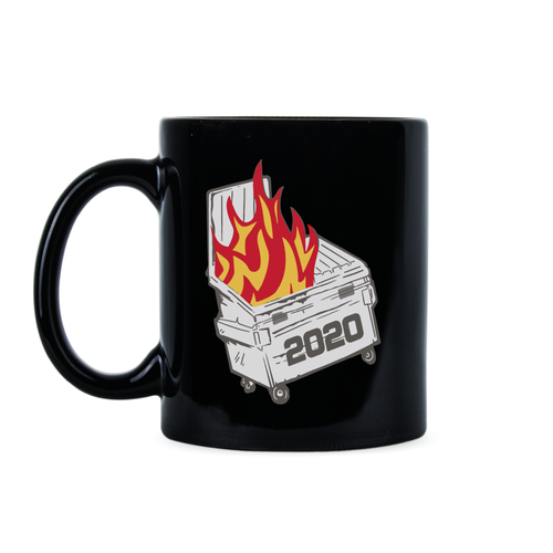 2020 Dumpster Fire Mug 2020 Sucks Coffee Mug