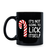 Its Not Going to Lick Itself Mug Candy Cane Coffee Cup Funny Christmas Gift Gifts