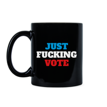 Just Vote Mug Vote Coffee Mug Go Vote Mug