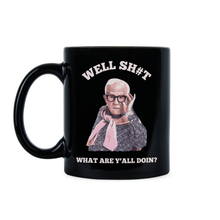 Leslie Jordan Coffee Cup What Are Yall Doing Mug