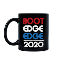 Boot Edge Edge 2020 Mug Pete Buttigieg Coffee Mug Mayor Pete 2020