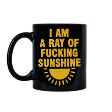 Ray of Fcking Sunshine Coffee Mug Im a Ray of F cking Sunshine Mug