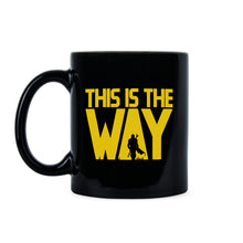 This is the Way Coffee Mug