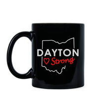 Dayton Strong Mug Dayton Ohio Coffee Mug