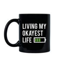 Living My Okayest Life Mug Worlds Okayest Coffee Mug Okay Cup