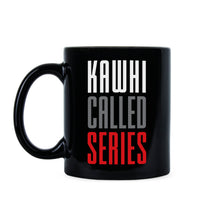 Kawhi Called Series Raptors Kawhi Tho Coffee Mug Kawhi Mug