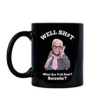 What Are Y’all Screwin Leslie Jordan What Are Y’all Doing Mug Black
