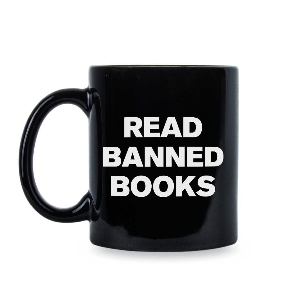 Read Banned Books Coffee Mug Its a Good Day to Read Banned Books Cup