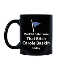 Carole Baskin Mug Marked Safe from Carole Baskin Coffee Mug