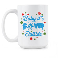 Baby Its Covid Outside Mug Quarantine Christmas Coffee Mug Funny Christmas 2020 Gifts