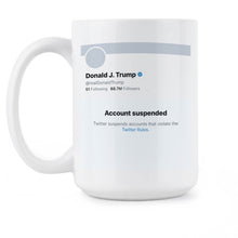 Trump Suspended Mug Account Suspended Coffee Cup Ban Banned