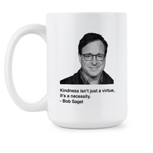 Bob Saget Mug Bob Saget Quote Coffee Cup Kindness Mugs