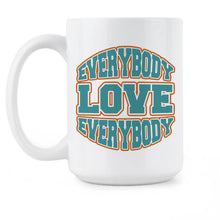 Everybody Love Everybody Jackie Moon Mug Semi Pro Coffee Mug