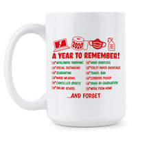 2020 A Year to Forget Mug 2020 A Year to Remember Coffee Mug Funny 2020 Christmas Mugs