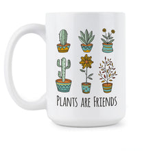 Plants are Friends Mug Plant Lover Coffee Mug Cup
