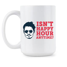 Isnt Happy Hour Anytime Johnny Depp Mug Johnny Depp Court Case Merchandise Amber Heard Coffee Cup