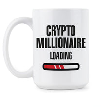 Crypto Millionaire Loading Mug Cryptocurrency Coffee Cup