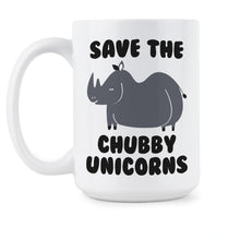 Save the Chubby Unicorns Mug Rhino Coffee Mug