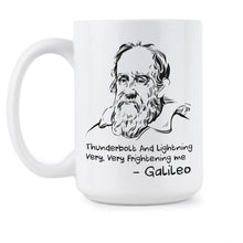 Galileo Thunderbolt and Lightning Very Very Frightening Me Galileo Mug
