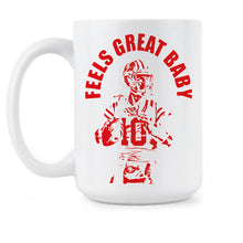 Feels Great Baby Mug Jimmy G Coffee Mug