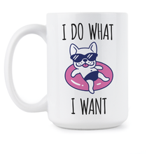 I Do What I Want French Bulldog Coffee Mug Funny French Bulldog Mugs
