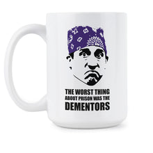 The Worst Thing About Prison Was the Dementors Mug Prison Mike Coffee Mug