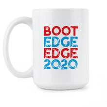 Boot Edge Edge Mug Pete 2020 Mug Pete Buttigieg Coffee Mug