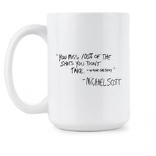you miss 100 of the shots you don't take Michael Scott