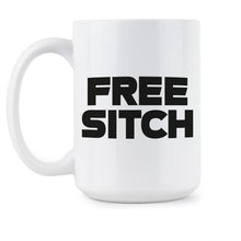 The Situation Coffee Mug Free Sitch Mug