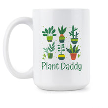 Plant Daddy Mug Plant Dad Coffee Cup Plants Lover Gifts