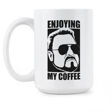 Enjoying My Coffee Mug Walter Sobchak Coffee Mug