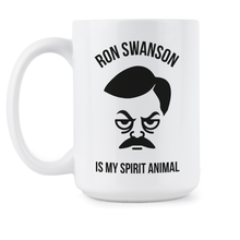 Ron Swanson Mug Ron Swanson Is My Spirit Animal Coffee Mug