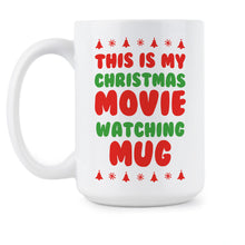 This Is My Christmas Movie Watching Mug Hallmark Christmas Coffee Mug