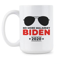 No Malarkey Joe Biden Mug Joe Biden 2020 Coffee Mug Biden for President