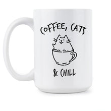 Coffee Cats and Chill Mug Cat and Coffee Mug Cup