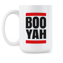 Boo Yah Coffee Mug Booyah Mug