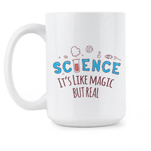 Science Its Like Magic But Real Coffee Mug Funny Science Mugs