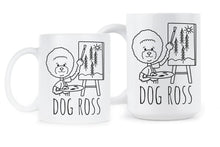 Dog Ross Mug Painter Mug Dog Ross Funny Dog Coffee Mug