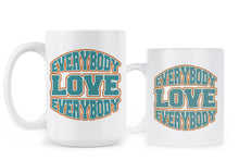 Everybody Love Everybody Jackie Moon Mug Semi Pro Coffee Mug
