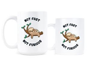 Not Fast Not Furious Mug Sloth Coffee Mug Funny Cute Sloth Cup