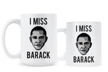 I Miss Barack Mug I Miss Obama Mug