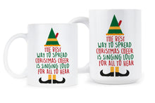 The Best Way To Spread Christmas Cheer Mug Singing Loud For All To Hear Mug
