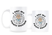 Fauci Ouchie Mug I Got My Fauci Ouchi Coffee Cup Dr Fauci Mugs
