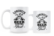 Longneck Ice Cold Beer Coffee Mug Long Neck Ice Cold Beer Never Broke My Heart Mug